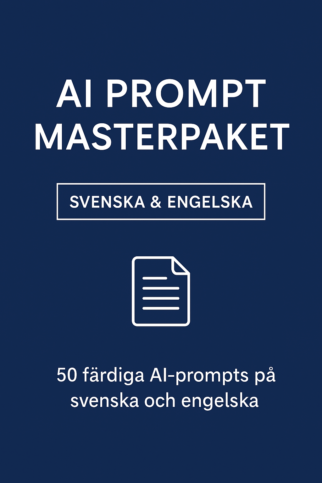 AI Prompt Masterpaket – Svenska & Engelska